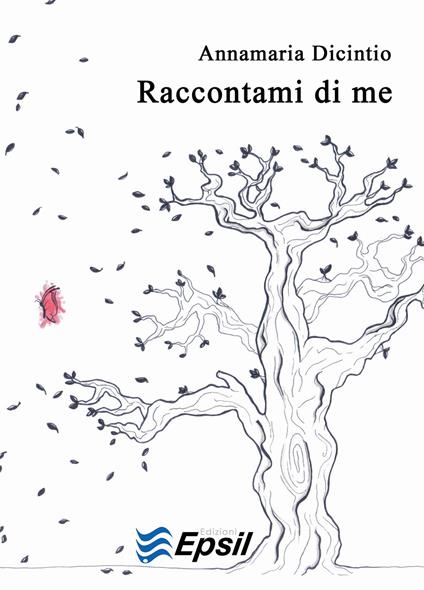 Raccontami di me - Annamaria Dicintio - copertina