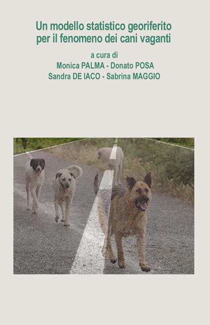 Un modello statico georiferito per il fenomeno dei cani vaganti - copertina