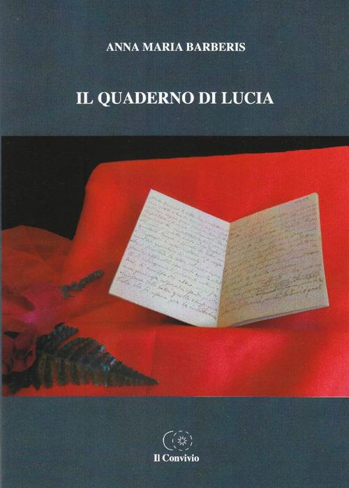 Il quaderno di Lucia - Anna M. Barberis - copertina