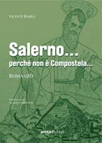 Salerno... perché non è Compostela...