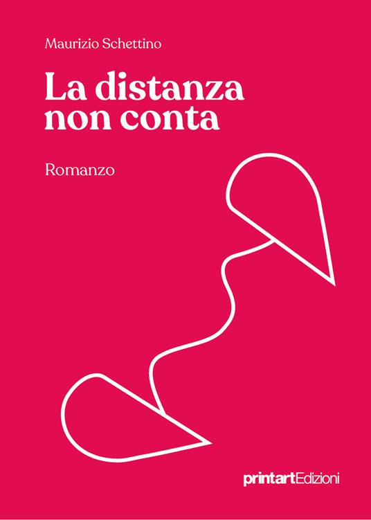 La distanza non conta - Maurizio Schettino - copertina