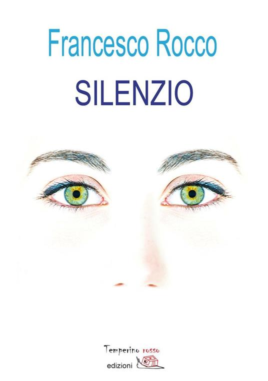 Silenzio - Francesco Rocco - ebook