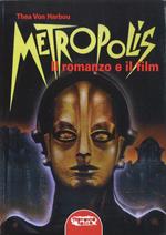 Metropolis. Il romanzo e il film