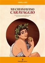 Mi chiamavano Caravaggio