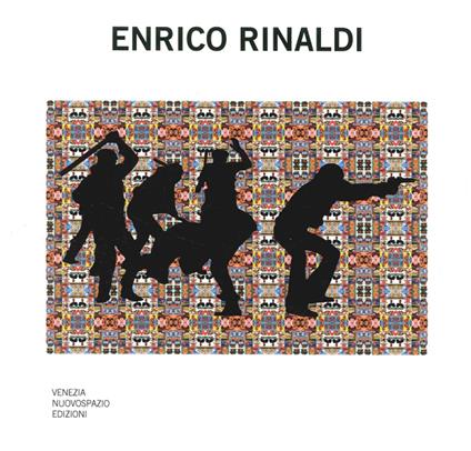 Enrico Rinaldi. Digital paintings. Ediz. illustrata - copertina