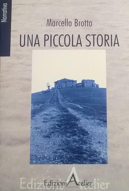 Una storia piccola - Marcello Brotto - copertina