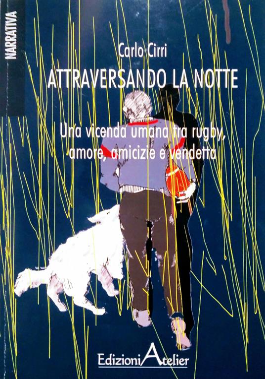 Attraversando la notte - Carlo Cirri - copertina