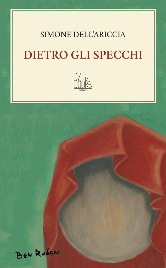 Dietro gli specchi - Simone Dell'Ariccia - copertina