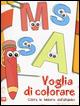 Voglia di colorare. Colora l'alfabeto - Valentina Russo - copertina