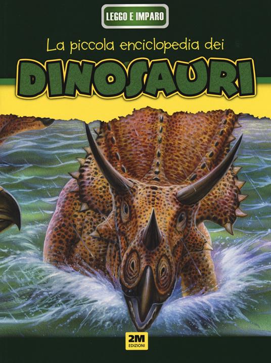 Dinosauri. La mia piccola enciclopedia. Ediz. illustrata - copertina