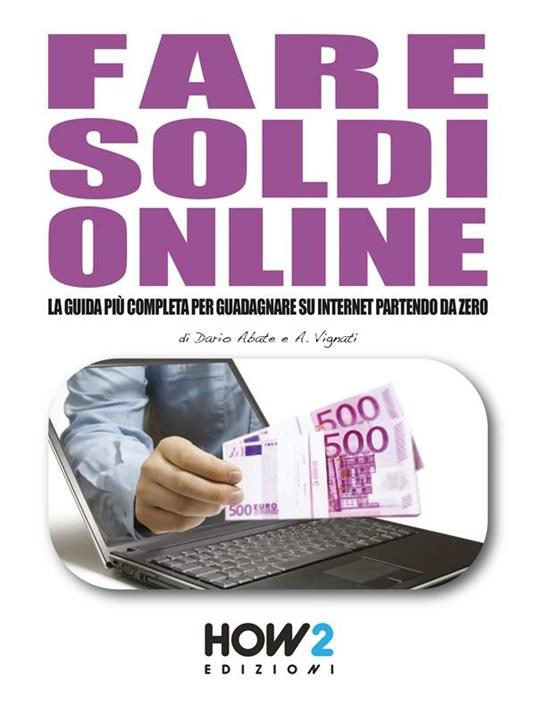 Fare soldi online - Abate, Dario - Vignati, Alessandro - Ebook - EPUB2 con  Adobe DRM | IBS