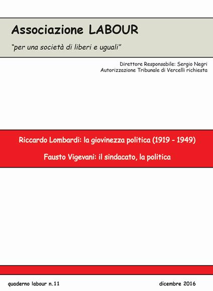 Riccardo Lombardi: la giovinezza politica (1919-1949). Fausto Vigevani: il sindacato, la politica - copertina