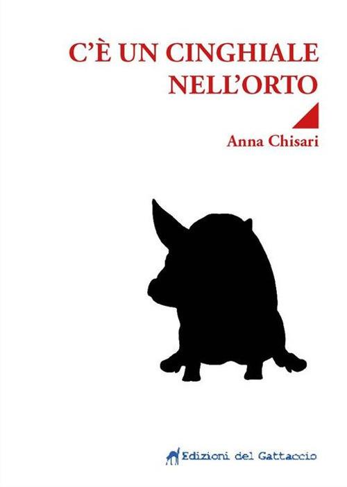 C'è un cinghiale nell'orto - Anna Chisari - copertina