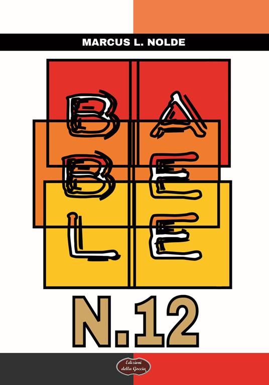 Babele n. 12 - Marcus L. Nolde - copertina