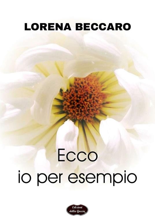 Ecco io per esempio - Lorena Beccaro - copertina