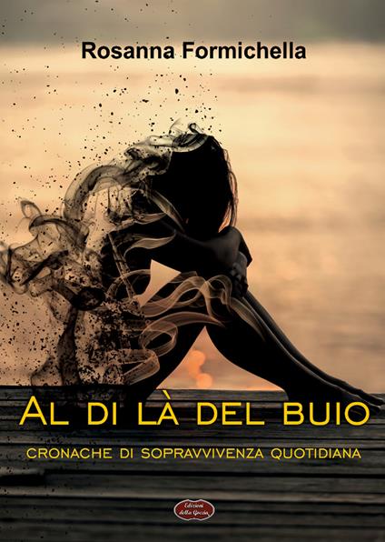 Al di là del buio - Rosanna Formichella - copertina