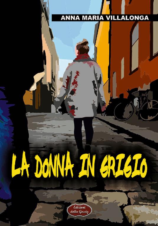 La donna in grigio - Anna Maria Villalonga - copertina