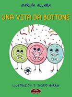 Una vita da bottone