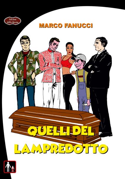 Quelli del lampredotto - Marco Fanucci - copertina