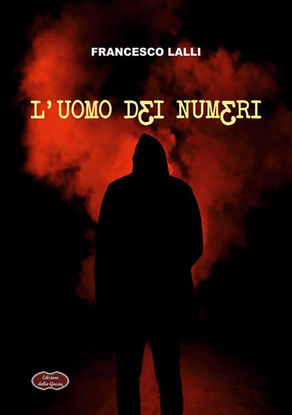 L'uomo dei numeri - Francesco Lalli - copertina