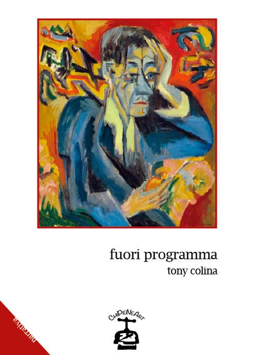 Fuori programma - Tony Colina - copertina