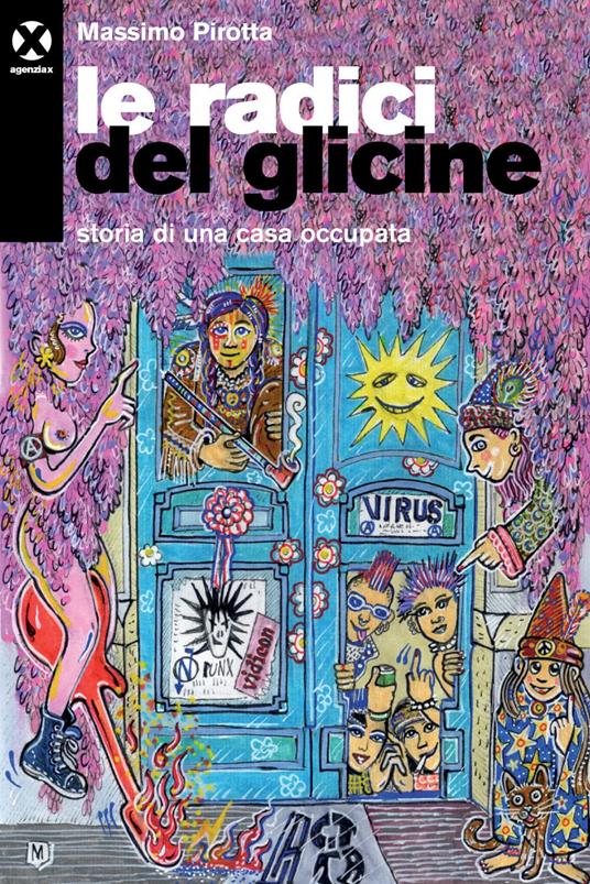 Le radici del glicine. Storia di una casa occupata - Massimo Pirotta - ebook