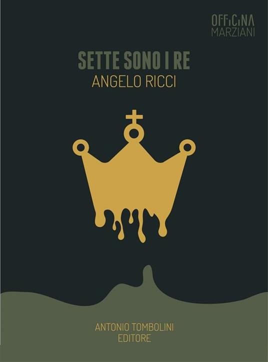 Sette sono i re - Angelo Ricci - ebook