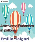 Attraverso l'Atlantico in pallone