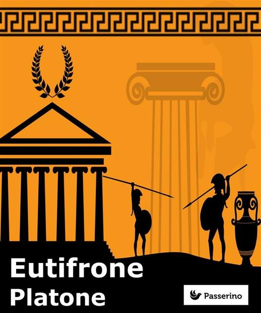 Eutifrone - Platone,Francesco Acri - ebook