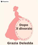 Dopo il divorzio