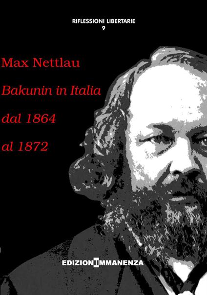 Bakunin in Italia dal 1864 al 1872 - Marx Nettlau - copertina