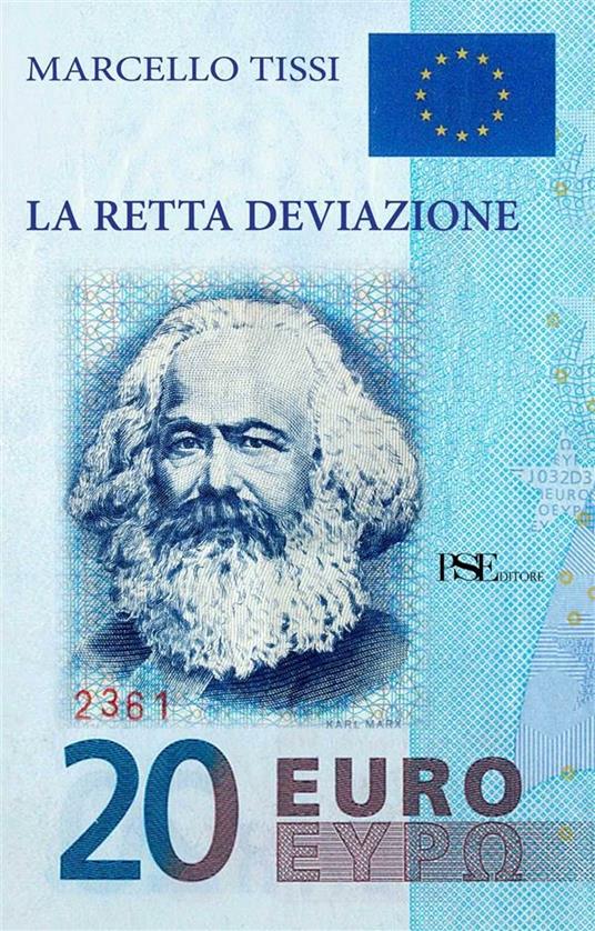 La retta deviazione - Marcello Tissi - ebook