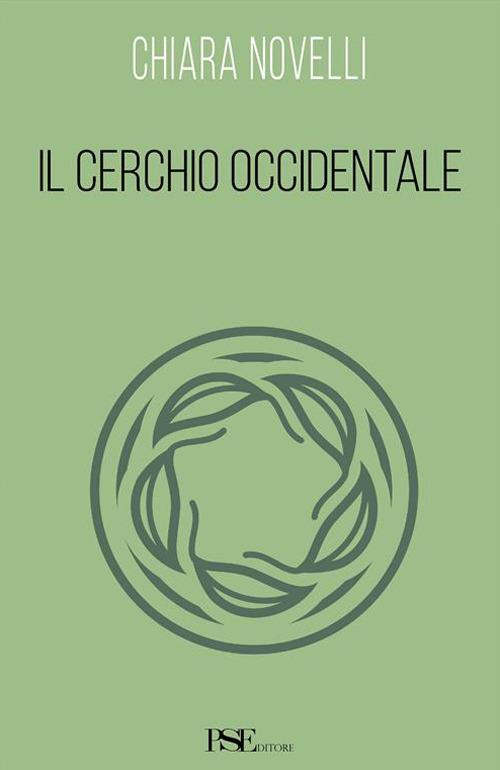 Il cerchio occidentale - Chiara Novelli - copertina