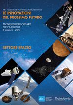 Le innovazioni del prossimo futuro. Tecnologie prioritarie per l'industria. Spazio. 10° edizione 2020