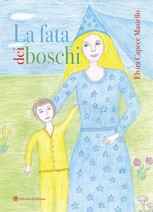 La fata dei boschi - Elvira Capece Masiello - copertina