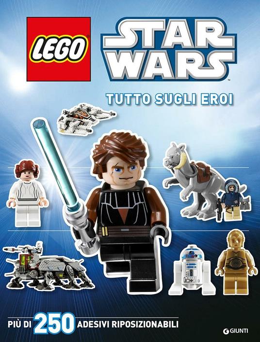Tutto sugli eroi. Star Wars Lego. Con adesivi - Libro - Lucas Libri -  Attacca gli eroi | IBS