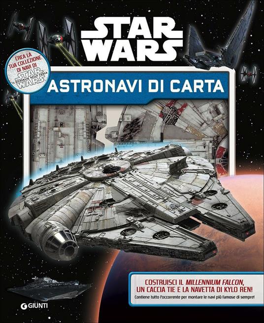 Crea le tue astronavi. Star Wars - copertina