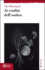 Ai confini dell'ombra