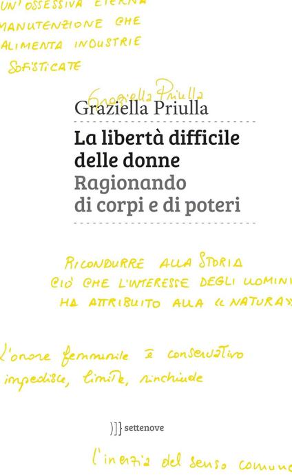 La libertà difficile delle donne. Ragionando di corpi e di poteri - Graziella Priulla - copertina