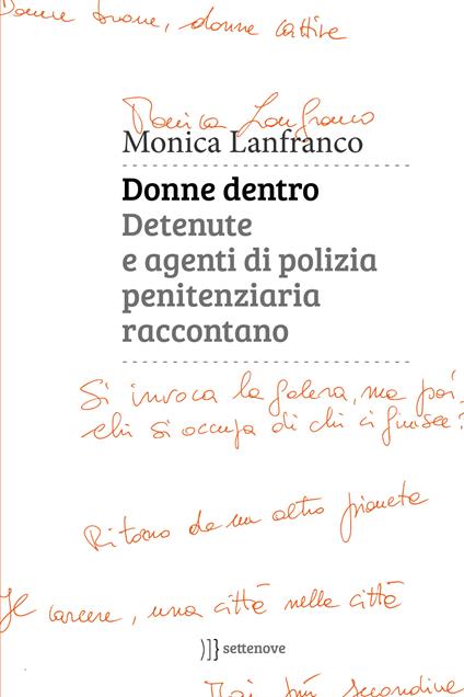 Donne dentro. Detenute e agenti di polizia penitenziaria raccontano - Monica Lanfranco - ebook