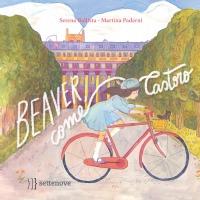 Beaver, come castoro - Serena Ballista - copertina