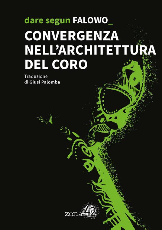 Convergenza nell'architettura del coro - Dare Segun Falowo - copertina