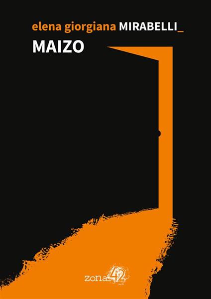 Maizo - Elena Giorgiana Mirabelli - ebook