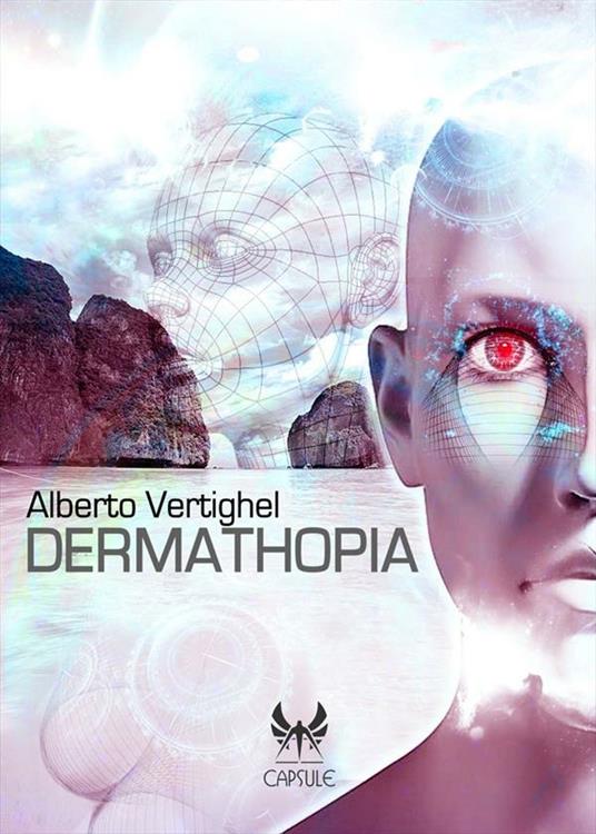 Dermathopia - Alberto Vertighel,Ksenja Laginja - ebook