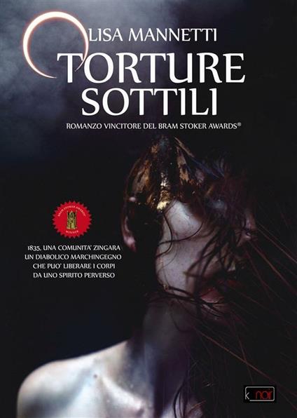 Torture sottili - Lisa Mannetti,Alessandro Manzetti,Luigi Musolino - ebook