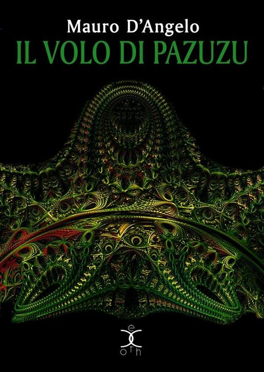 Il volo di Pazuzu - Mauro D'Angelo - ebook