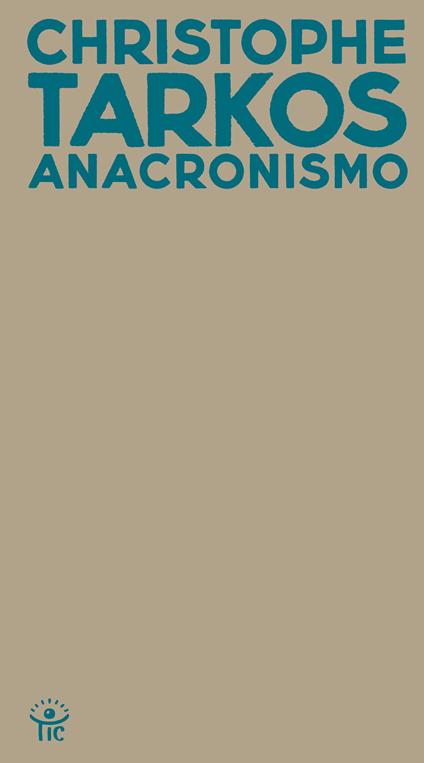 Anacronismo - Christophe Tarkos - copertina