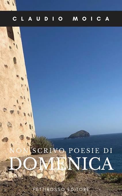 Non scrivo poesie di domenica - Claudio Moica - copertina