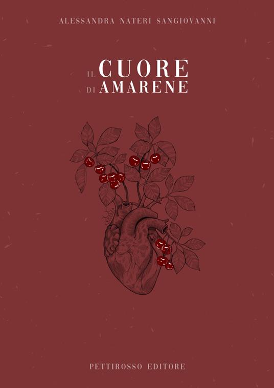 Cuore d'amarene - Alessandra Nateri Sangiovanni - copertina