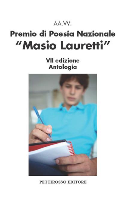 Premio nazionale di poesia Masio Lauretti 7ª edizione. Antologia - copertina